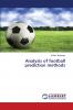 Analysis of football prediction methods