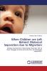 When Children are Left Behind