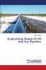 Engineering Design Of Oil And Gas Pipelines