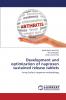 Development and Optimization of Naproxen Sustained Release Tablets