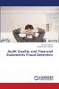 Audit Quality and Financial Statements Fraud Detection