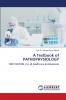 A Textbook of PATHOPHYSIOLOGY