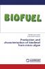 Production and characterisation of biodiesel from micro algae