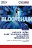 TUR?ZMDE DE?ER YARATMA SÜREÇLER?NDE BLOK Z?NC?R TEKNOLOJ?LER?