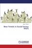 New Trends in Social Group Work