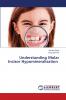 Understanding Molar Incisor Hypomineralisation