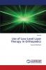 Use of Low Level Laser Therapy in Orthopedics