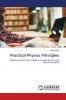Practical Physics Principles