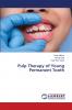 Pulp Therapy of Young Permanent Tooth