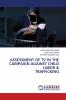 ASSESSMENT OF TV IN THE CAMPAIGN AGAINST CHILD LABOR & TRAFFICKING