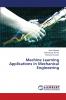 Machine Learning Applications in Mechanical Engineering