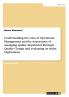 Understanding the roles of Operations Management and the importance of managing quality. Implement Strategic Quality Change and evaluating its wider implications