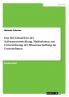 Das SECI-Modell in der Softwareentwicklung.  Maßnahmen zur Unterstützung der Wissensschaffung im Unternehmen