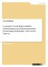 Corporate Social Responsibility. Entwicklung und unternehmerische Umsetzung am Beispiel „One Green Option