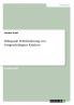 Bilinguale Frühförderung von hörgeschädigten Kindern