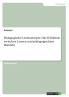 Pädagogische Lernkonzepte. Das Verhältnis zwischen Lernen und pädagogischem Handeln