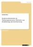 Kundenzufriedenheit als Marketinginstrument. Methoden zur Handhabung und Durchsetzung