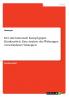 Der internationale Kampf gegen Kinderarbeit. Eine Analyse der Wirkungen verschiedener Strategien