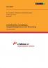 Crowdfunding. Grundlagen Ausgestaltungsformen und Bewertung