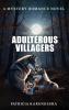 Adulterous Villagers