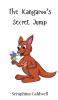 The Kangaroo's Secret Jump