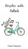 Bicycles with Ballads
