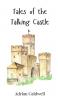 Tales of the Talking Castle