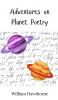 Adventures on Planet Poetry
