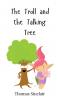 The Troll and the Talking Tree