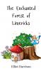 The Enchanted Forest of Limericks
