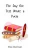 The Day the Test Wrote a Poem