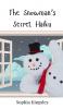 The Snowman's Secret Haiku
