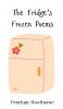 The Fridge's Frozen Poems