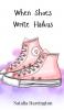 When Shoes Write Haikus