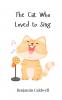 The Cat Who Loved to Sing