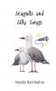 Seagulls and Silly Songs