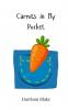 Carrots in My Pocket