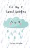 The Day It Rained Sprinkles