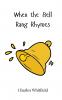 When the Bell Rang Rhymes
