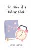 The Diary of a Talking Clock