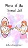 Pieces of the Eternal Self