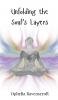 Unfolding the Soul's Layers