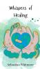 Whispers of Healing