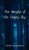 The Weight of the Empty Sky