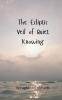 The Ecliptic Veil of Quiet Knowing
