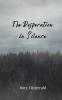 The Desperation in Silence