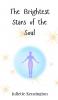 The Brightest Stars of the Soul