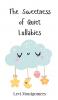 The Sweetness of Quiet Lullabies