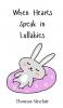 When Hearts Speak in Lullabies