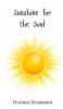 Sunshine for the Soul